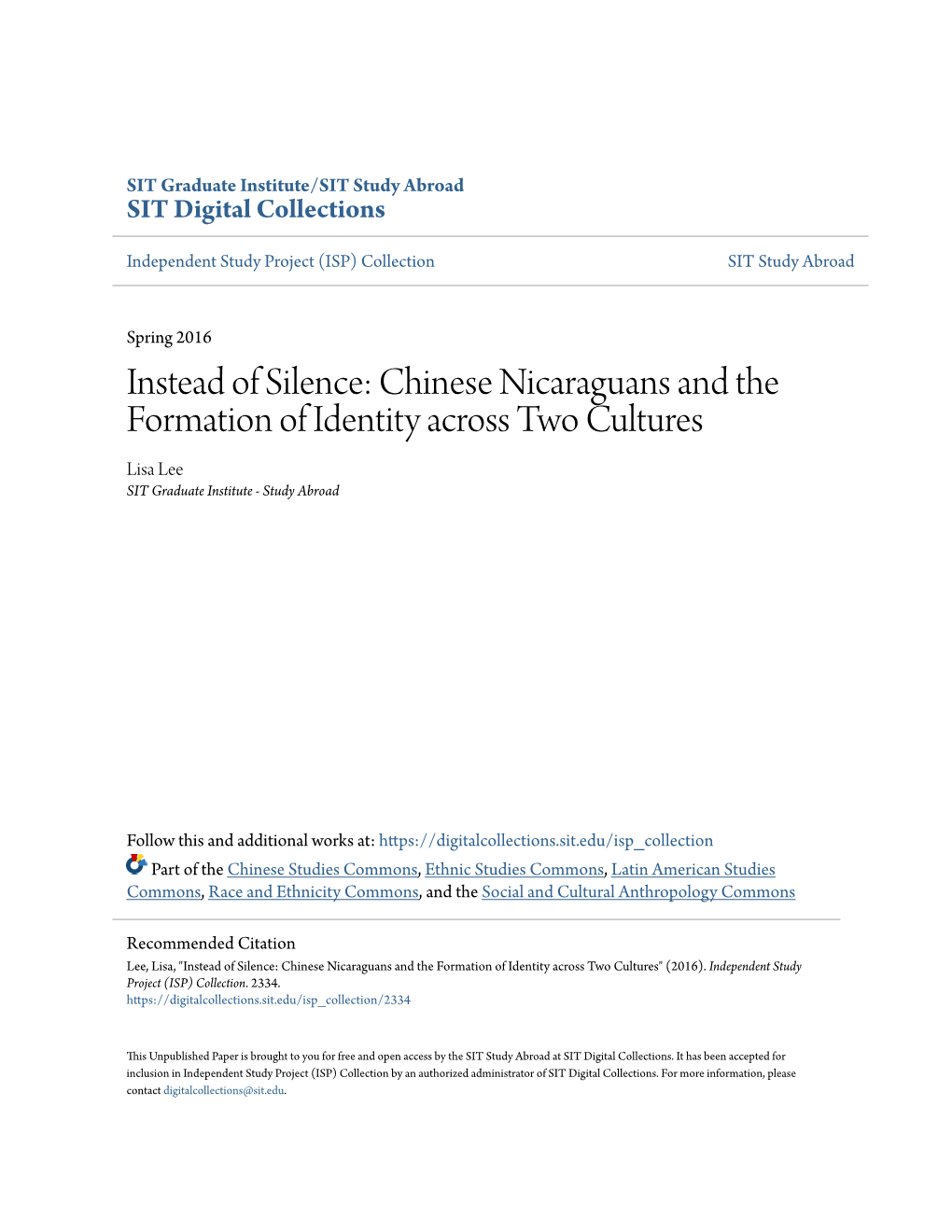 Chinese Nicaraguans and the Formation of Identity Across Two Cultures Lisa Lee SIT Graduate Institute - Study Abroad