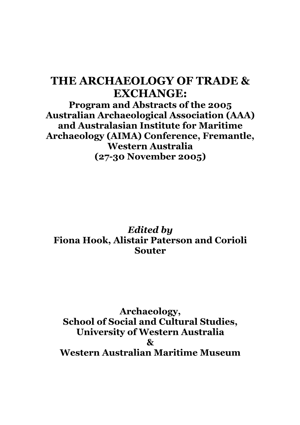 The Archaeology of Trade & Exchange