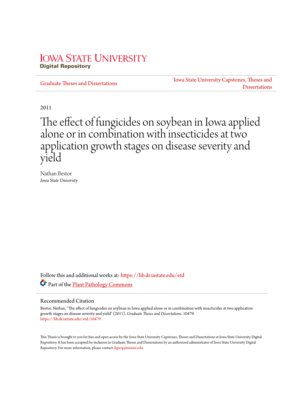 The Effect of Fungicides on Soybean in Iowa Applied Alone Or In