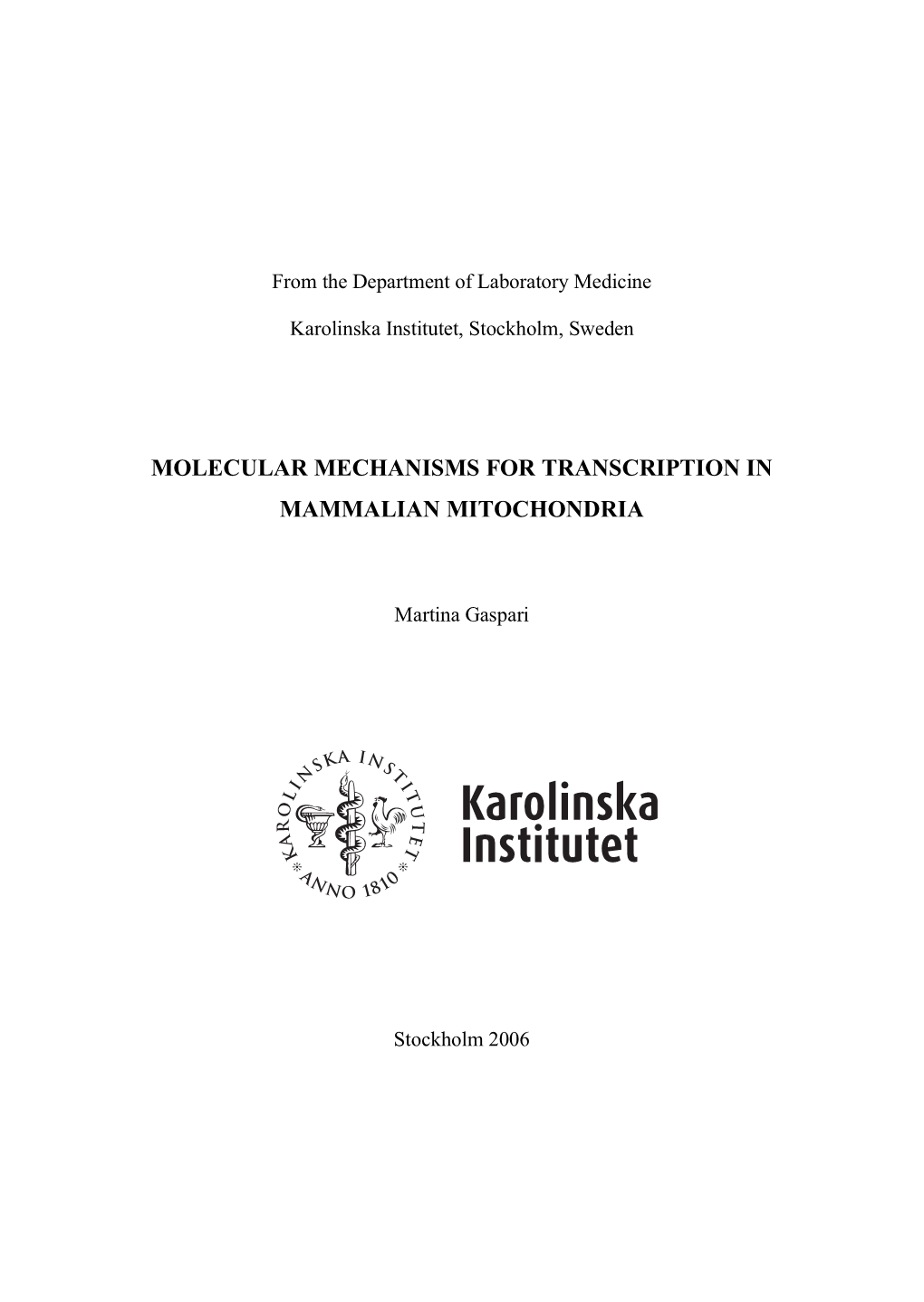 Molecular Mechanisms for Transcription in Mammalian Mitochondria