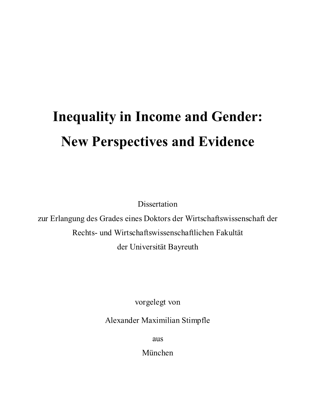 Inequality in Income and Gender: New Perspectives and Evidence