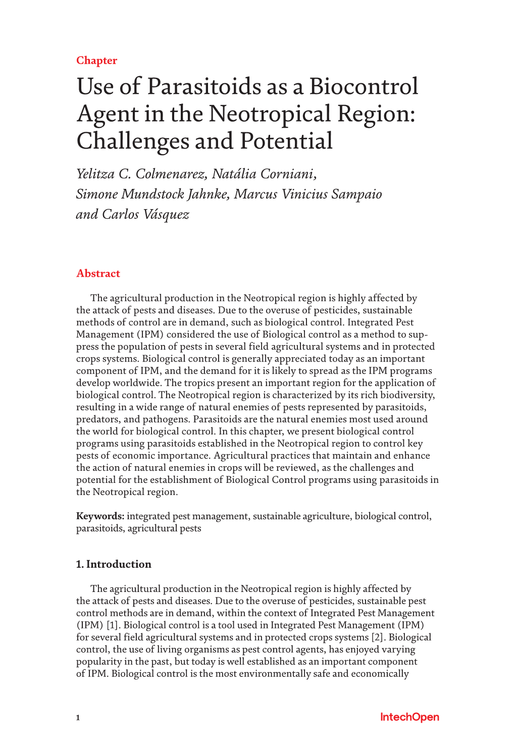 Use of Parasitoids As a Biocontrol Agent in the Neotropical Region: Challenges and Potential Yelitza C