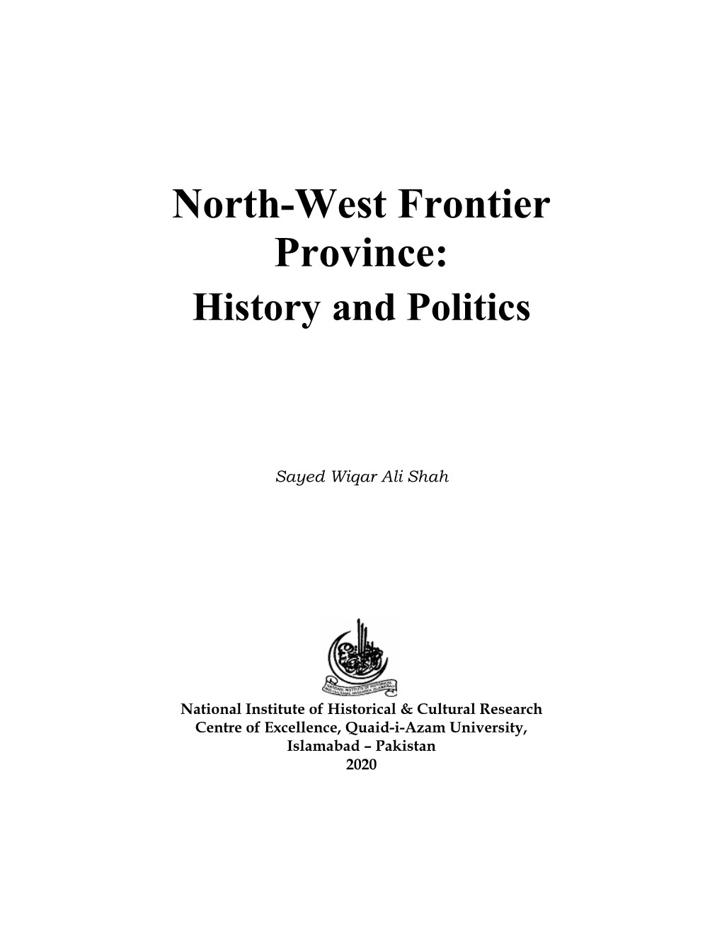 North-West Frontier Province: History and Politics