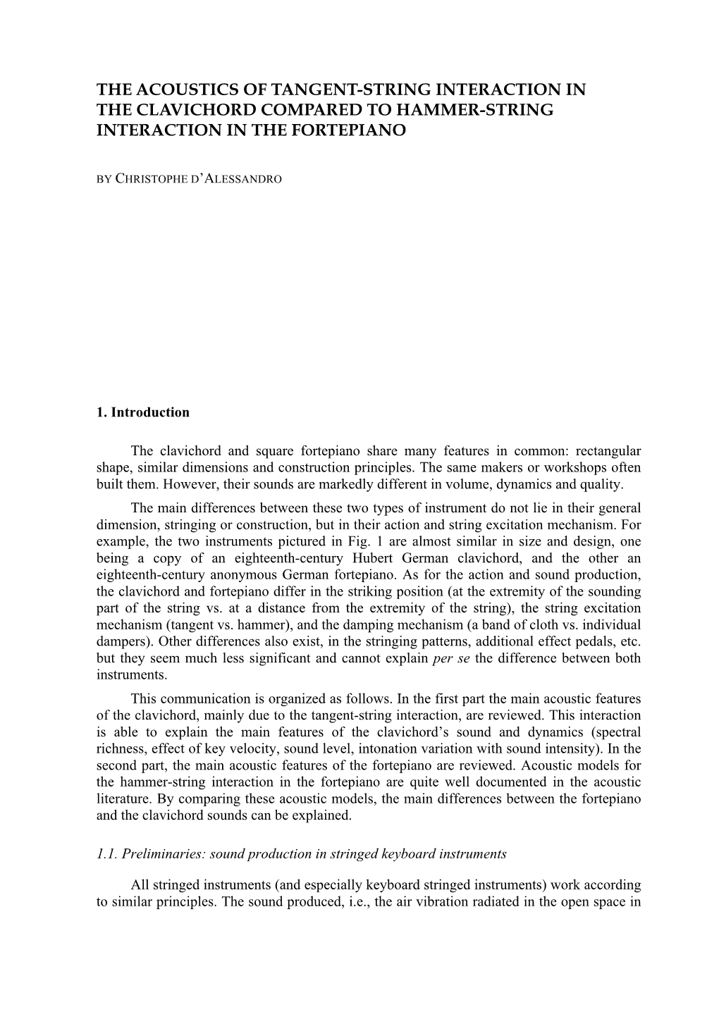 The Acoustics of Tangent-String Interaction in the Clavichord Compared to Hammer-String Interaction in the Fortepiano