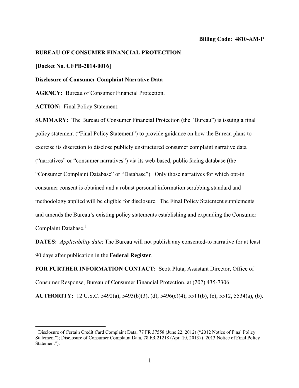 [Docket No. CFPB-2014-0016] Disclosure of Consumer Complaint