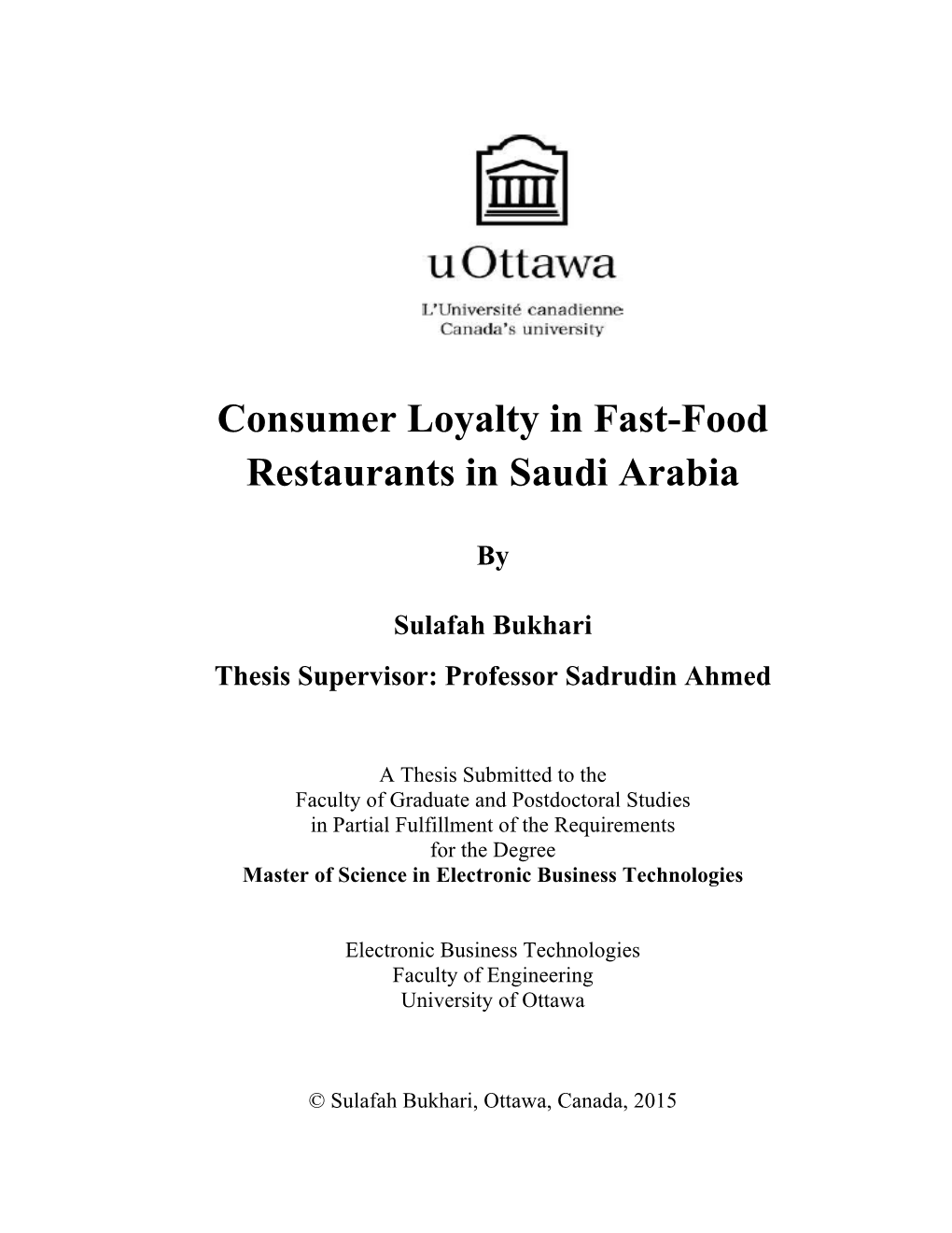 Consumer Loyalty in Fast-Food Restaurants in Saudi Arabia