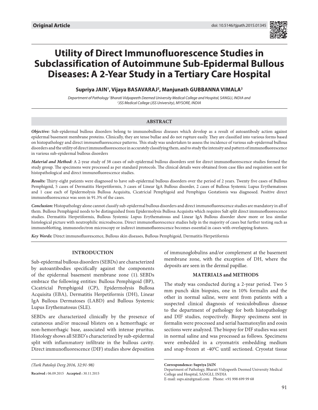 Utility of Direct Immunofluorescence Studies in Subclassification of Autoimmune Sub-Epidermal Bullous Diseases: a 2-Year Study in a Tertiary Care Hospital