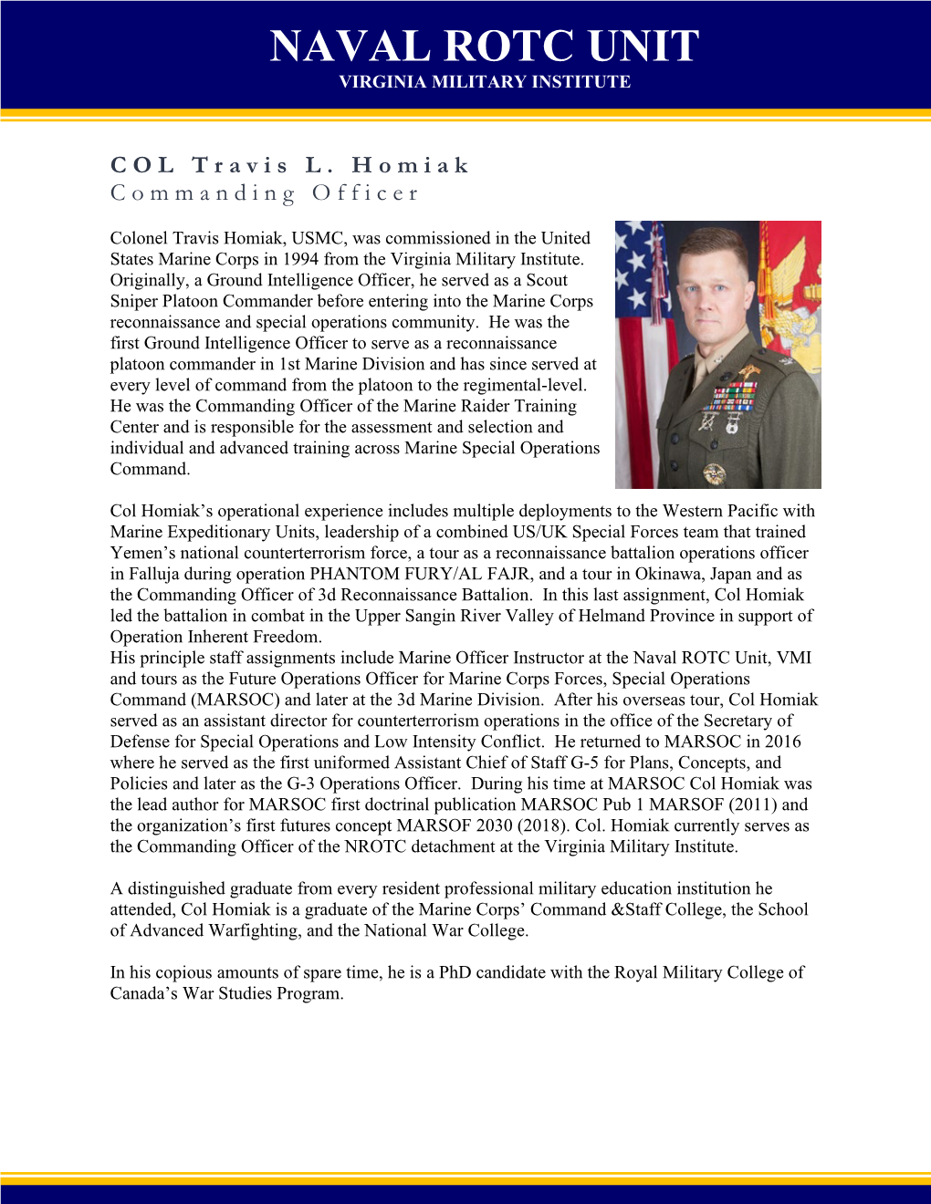 COL Travis L. Homiak Commanding Officer