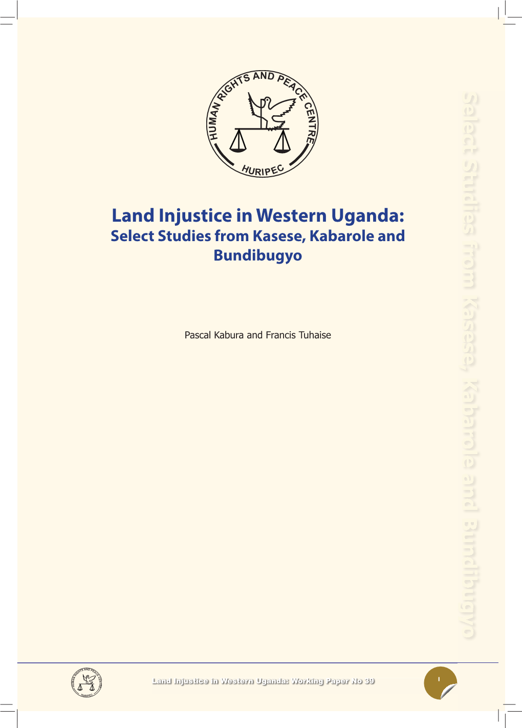 Land Injustice in Western Uganda: Select Studies from Kasese, Kabarole and Bundibugyo