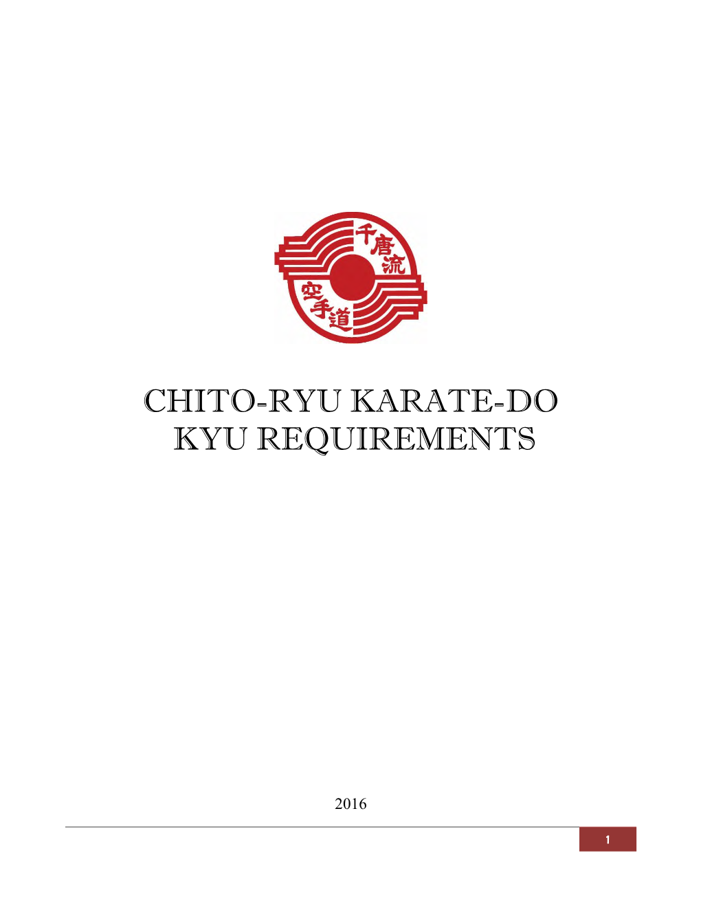 Chito-Ryu Karate-Do Kyu Requirements
