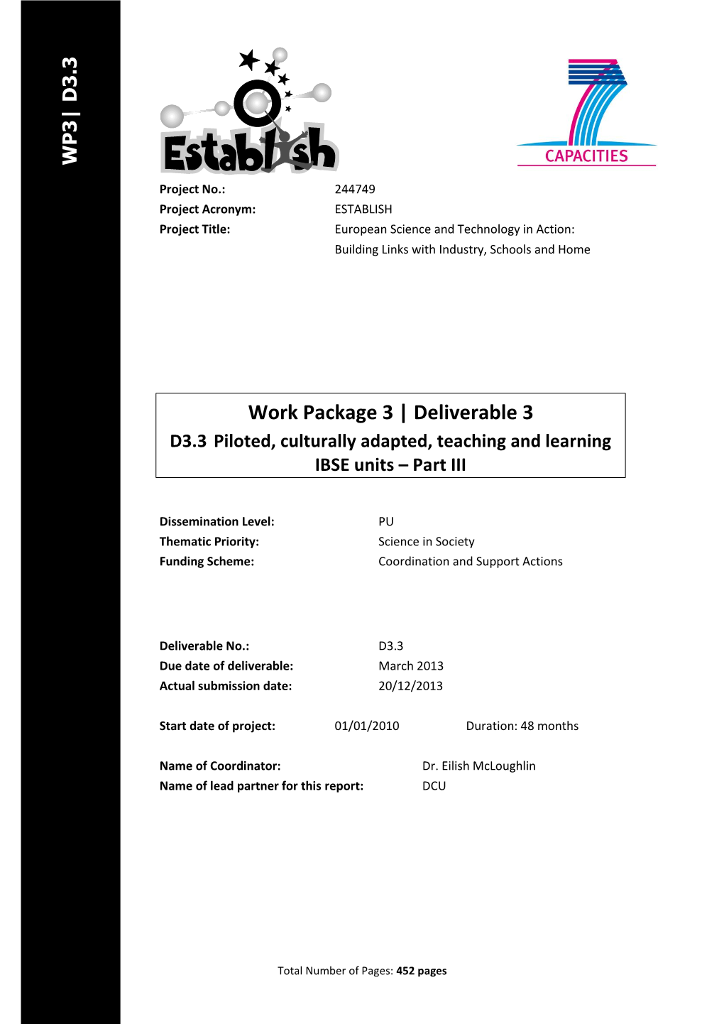 Work Package 3 | Deliverable 3 D3.3 Piloted, Culturally Adapted, Teaching and Learning IBSE Units – Part III
