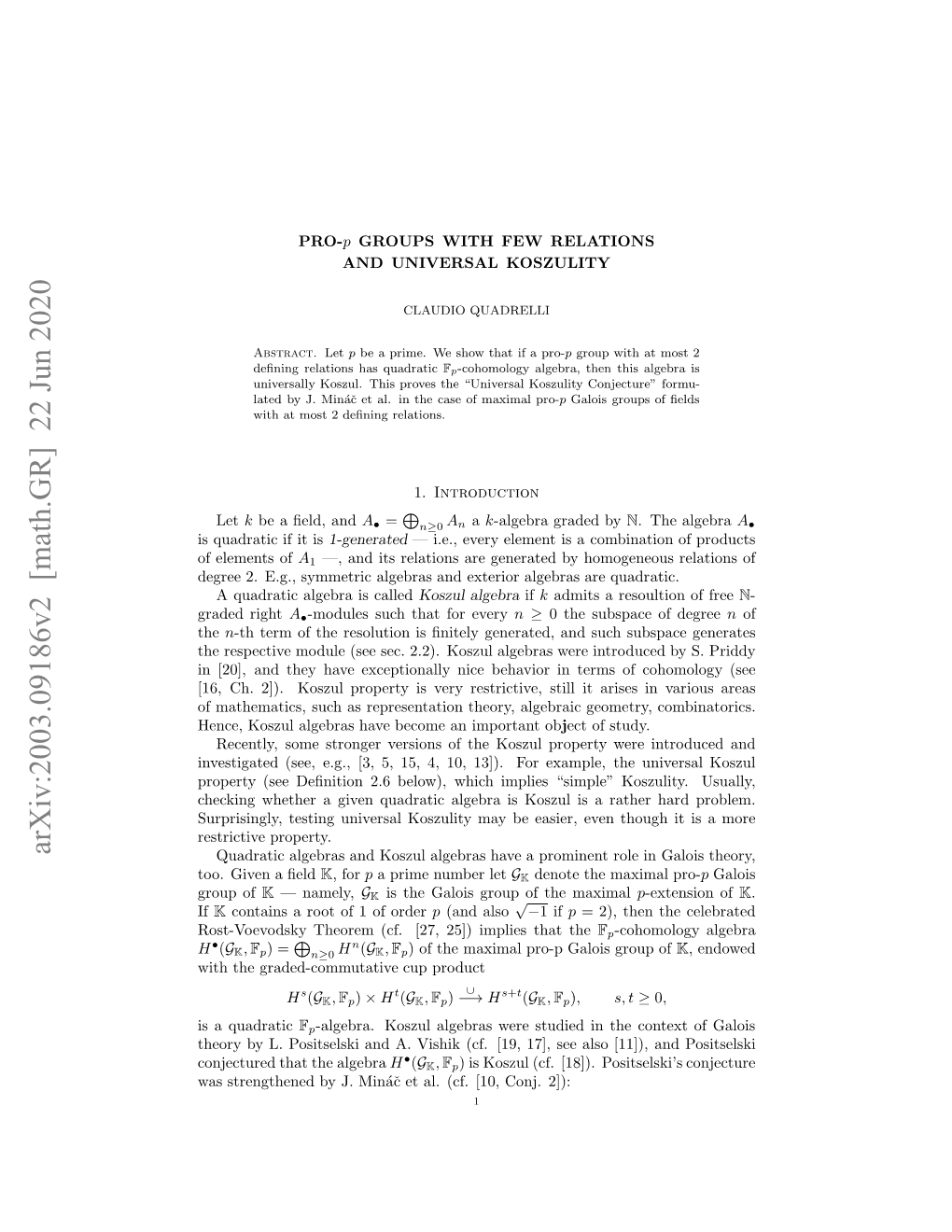 Pro-P Groups with Few Relations and Universal Koszulity