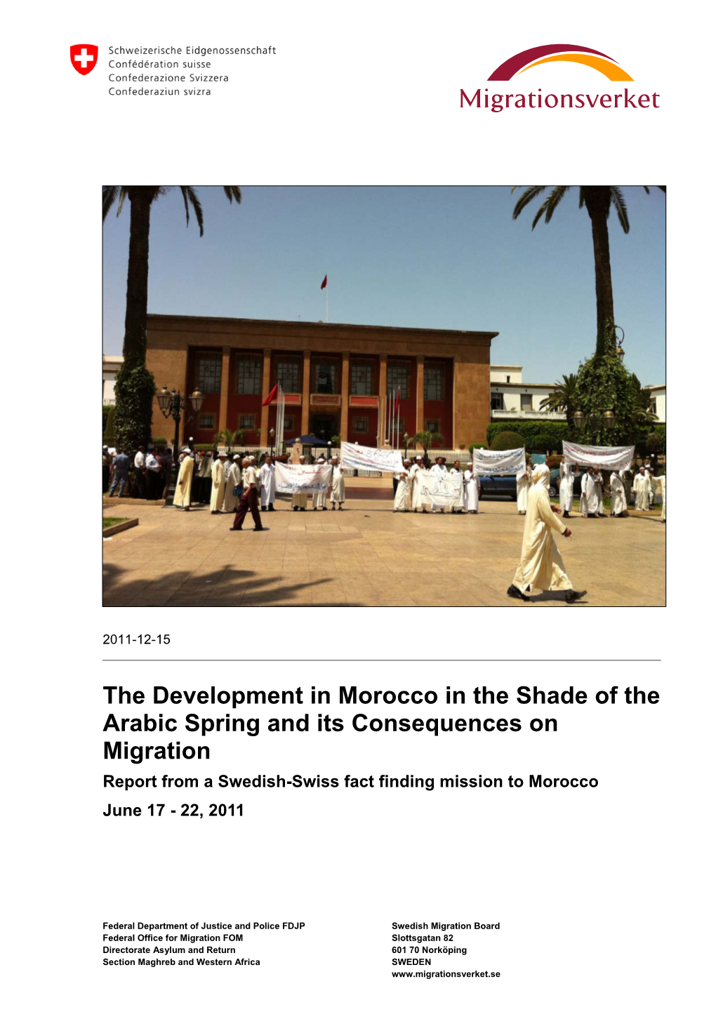 The Development in Morocco in the Shade of the Arabic Spring and Its