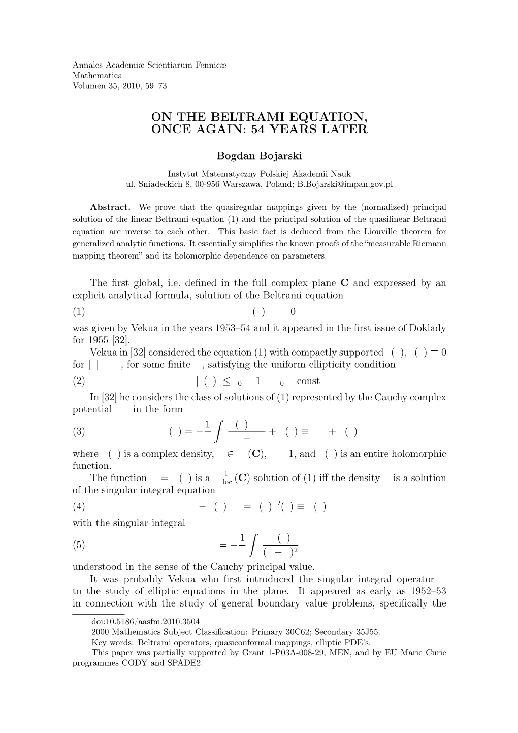 On the Beltrami Equation, Once Again: 54 Years Later