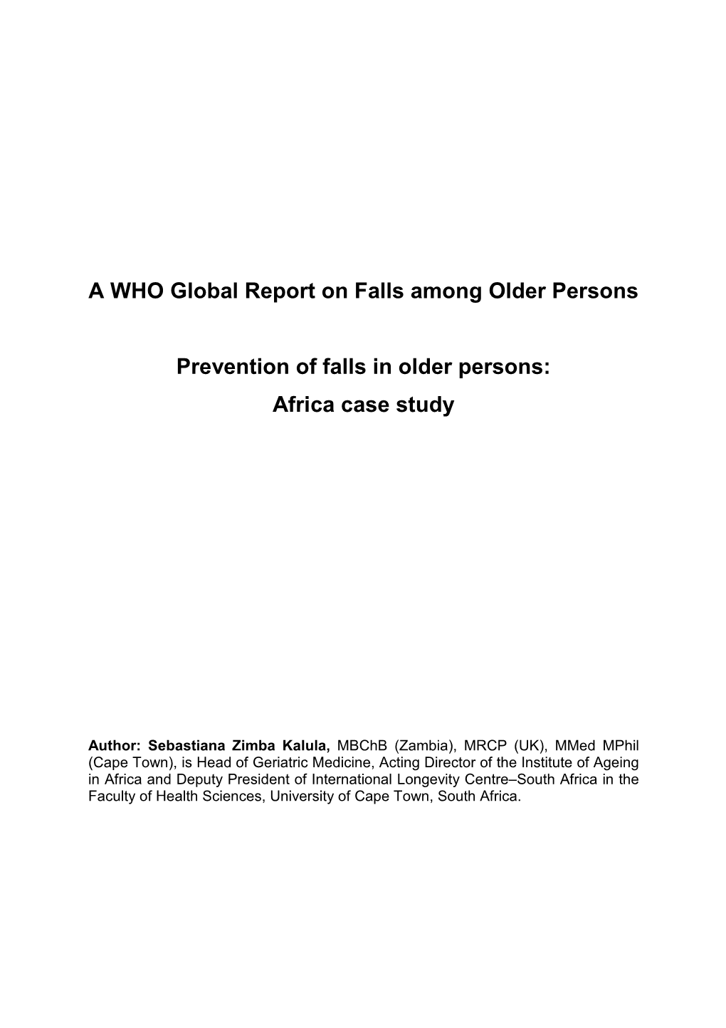 A WHO Global Report on Falls Among Older Persons