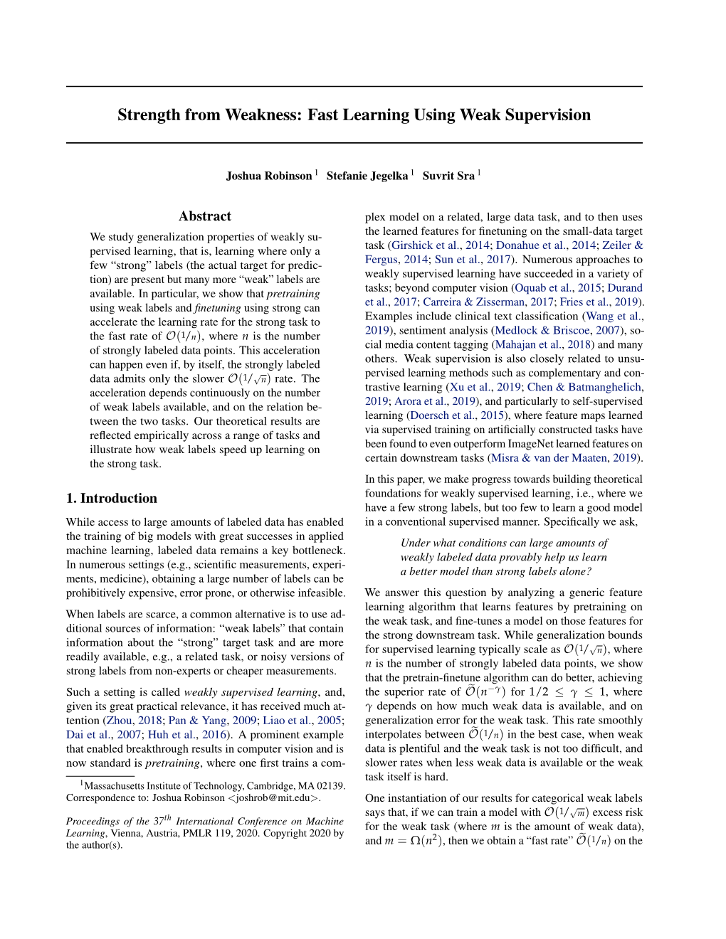 Fast Learning Using Weak Supervision