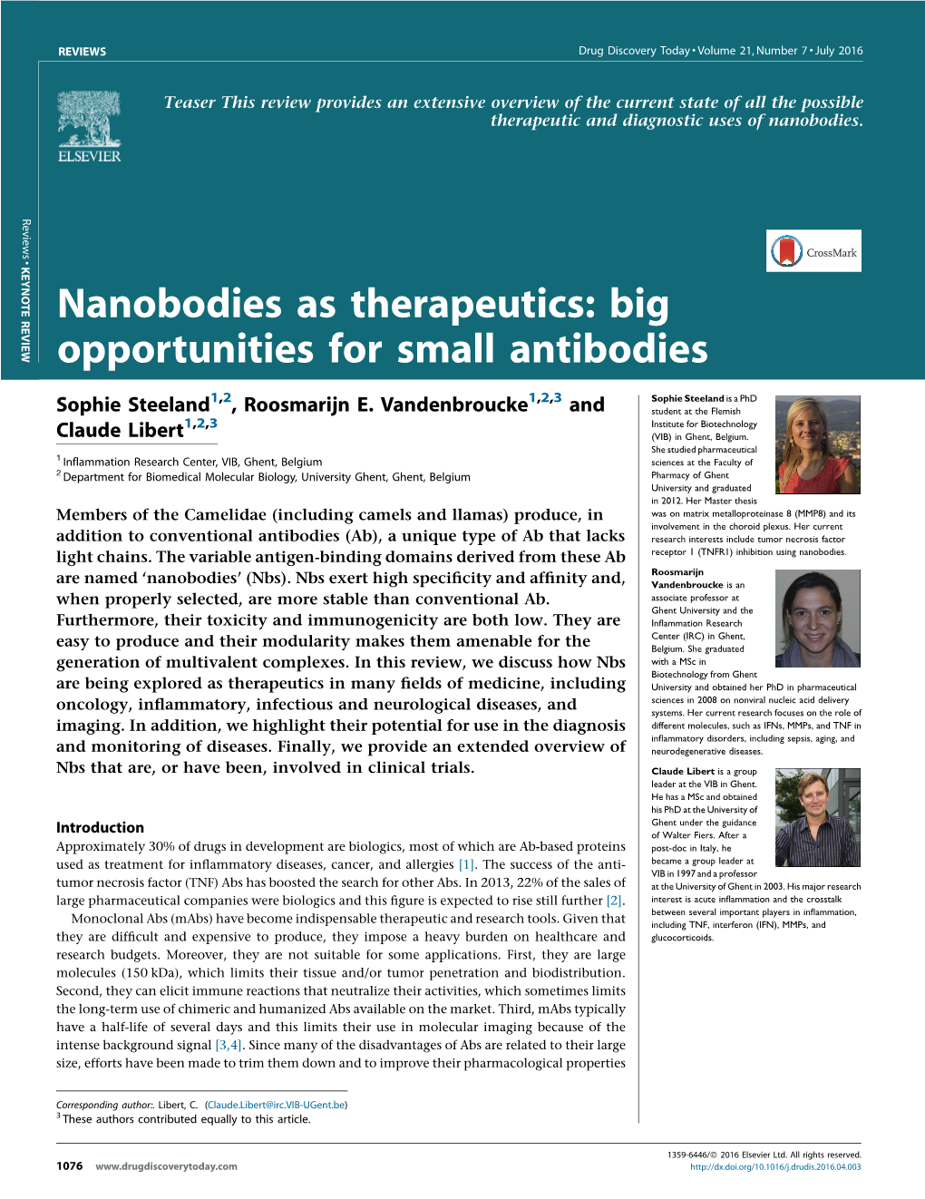 Nanobodies As Therapeutics: Big Opportunities for Small Antibodies
