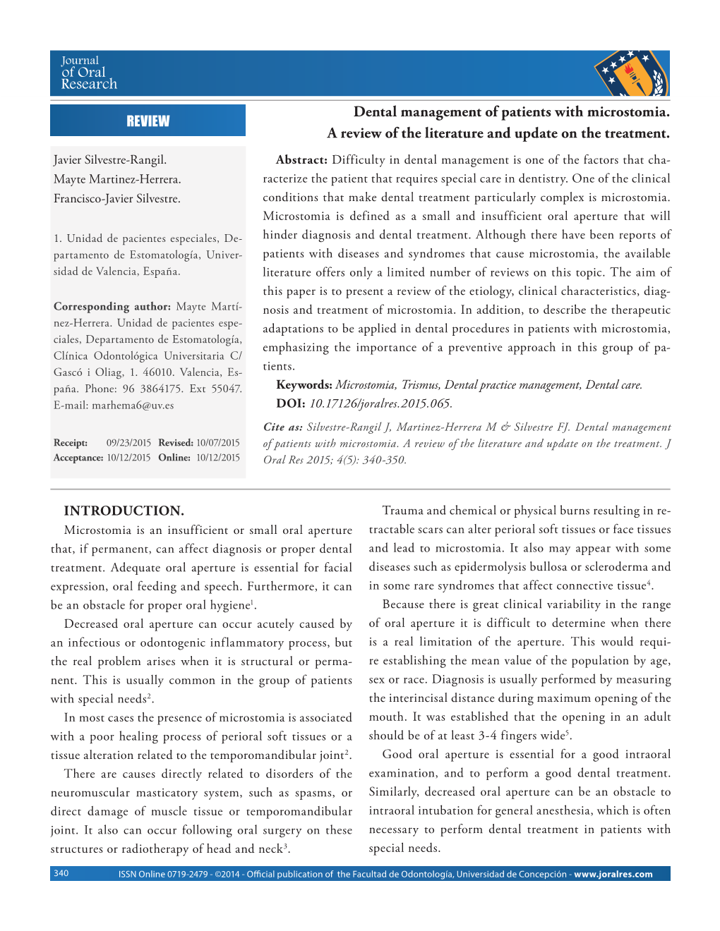 Dental Management of Patients with Microstomia. a Review of the Literature and Update on the Treatment