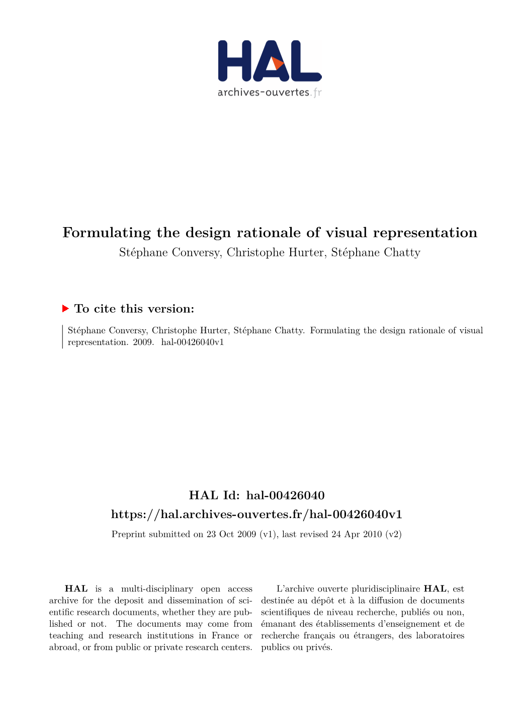 Formulating the Design Rationale of Visual Representation Stéphane Conversy, Christophe Hurter, Stéphane Chatty