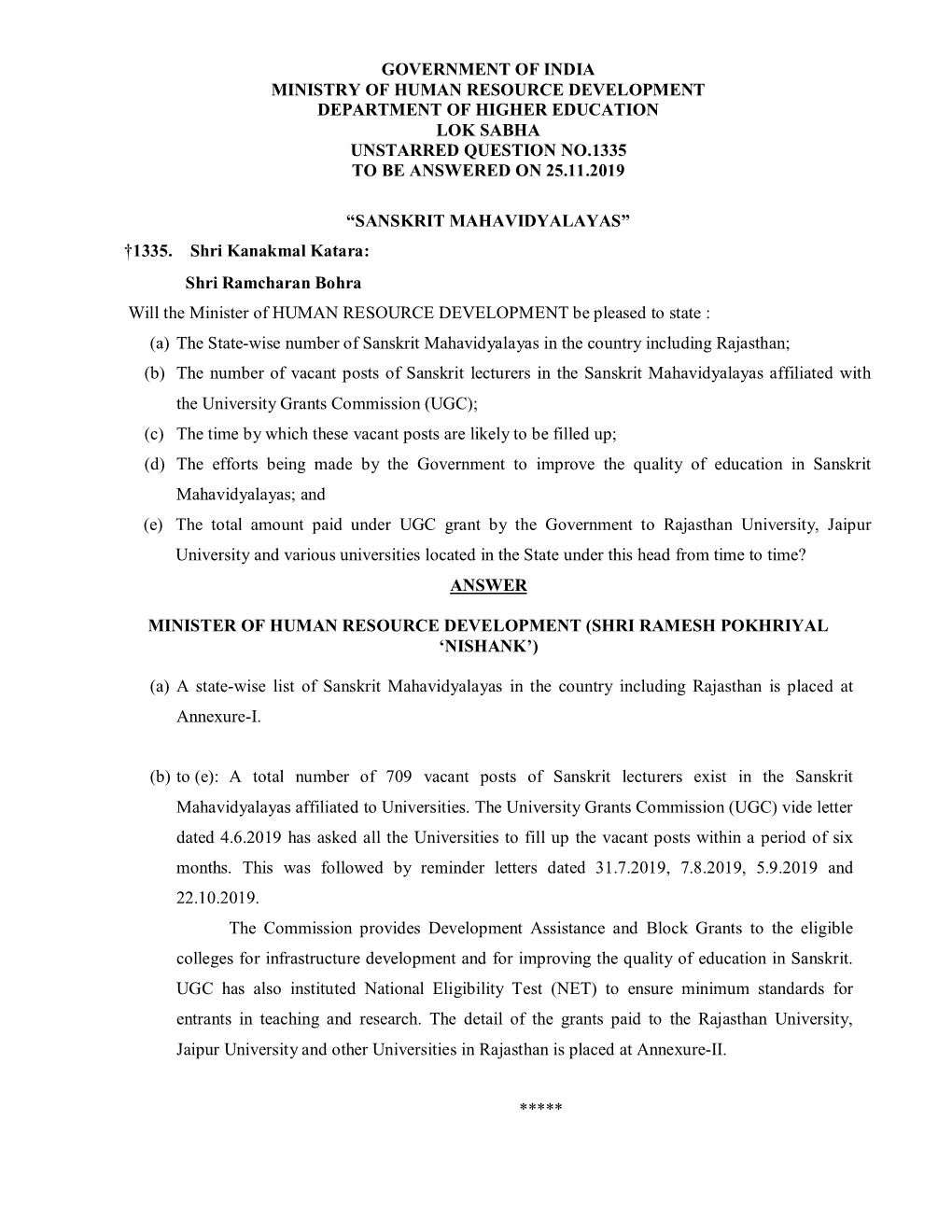 Government of India Ministry of Human Resource Development Department of Higher Education Lok Sabha Unstarred Question No.1335 to Be Answered on 25.11.2019