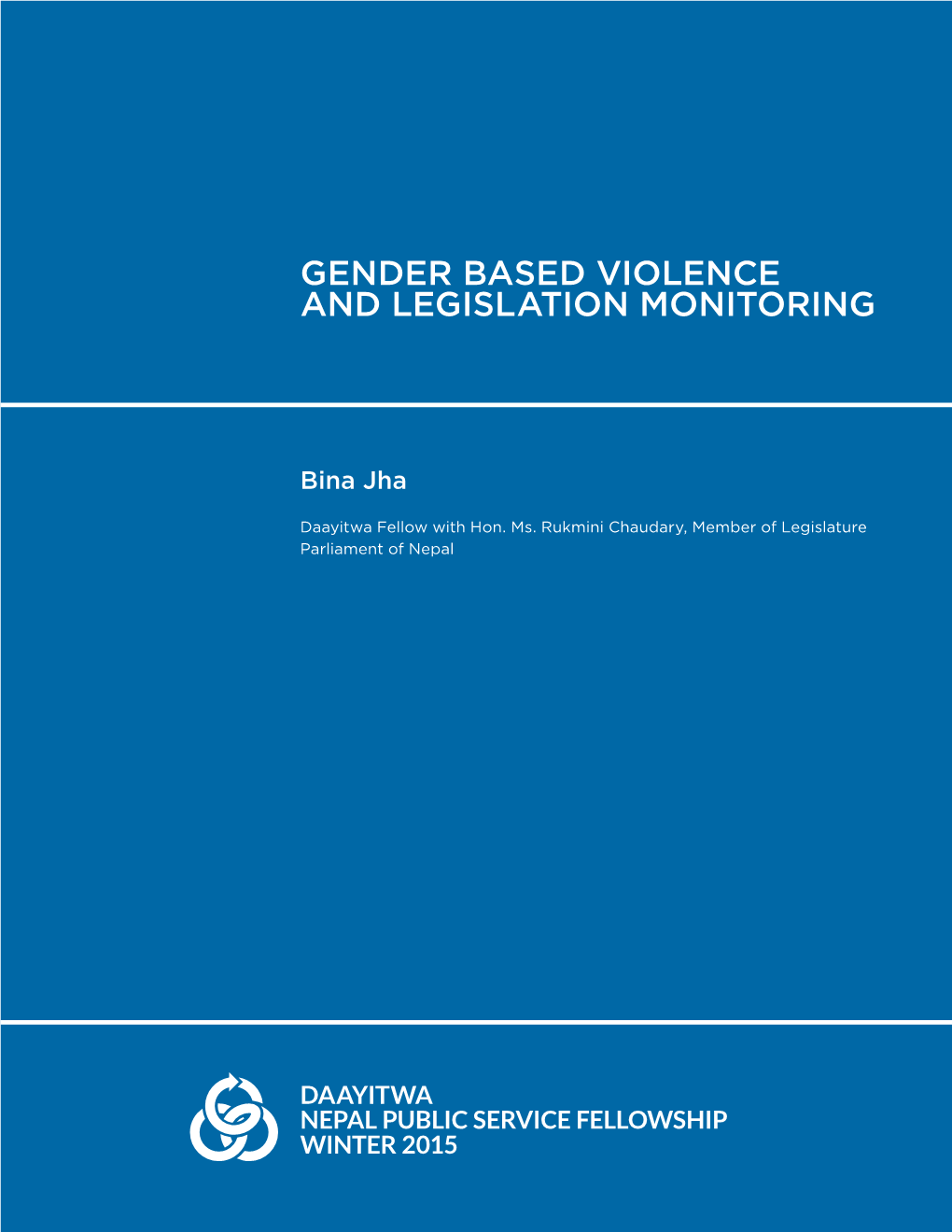 Gender Based Violence and Legislation Monitoring