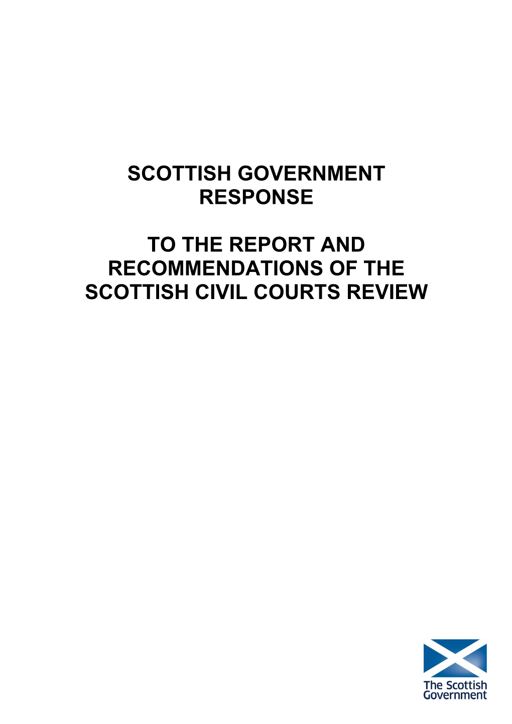 Scottish Government Response to the Report and Recommendations of The
