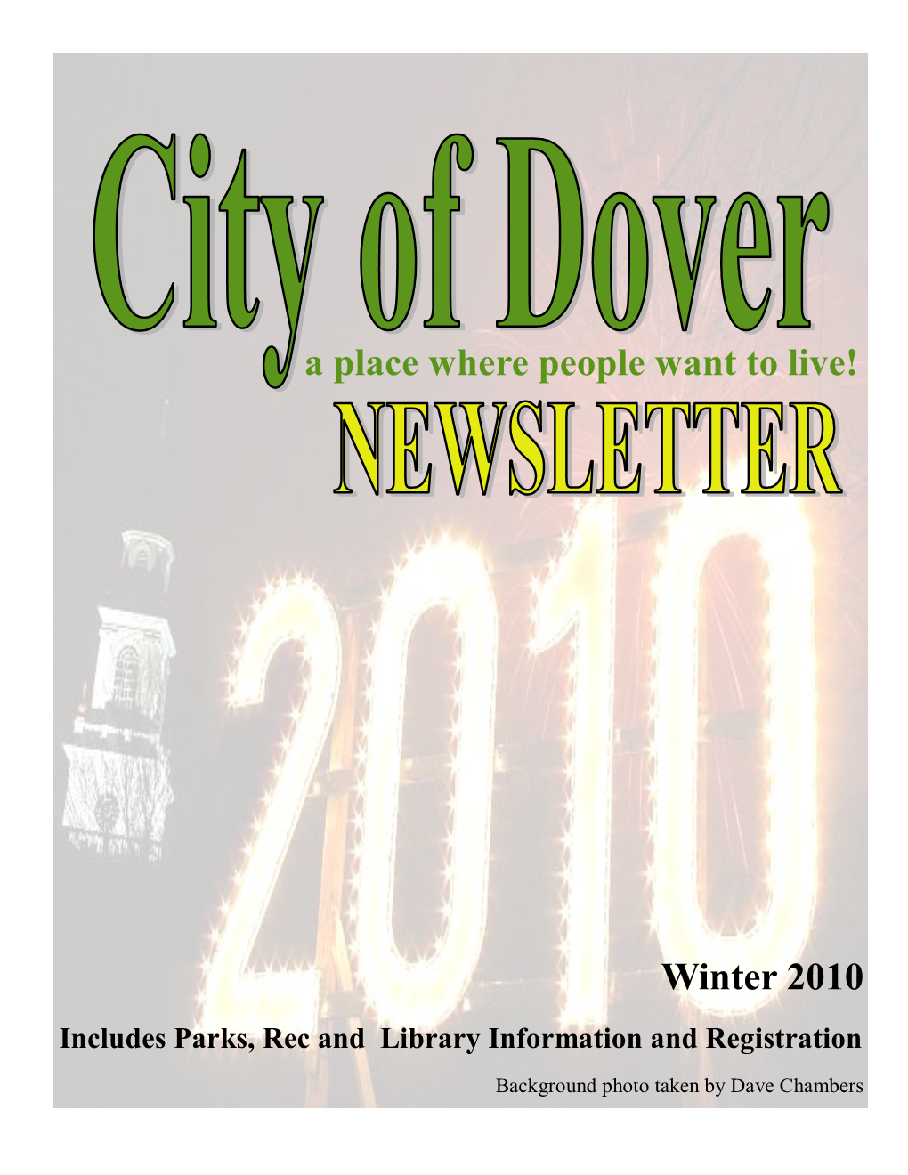Winter 2010 Includes Parks, Rec and Library Information and Registration