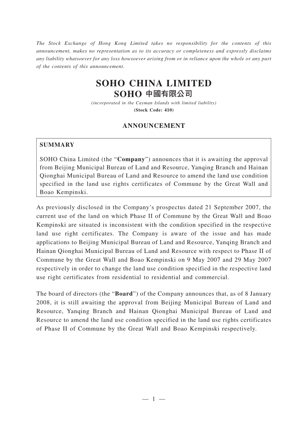 SOHO CHINA LIMITED SOHO (Incorporated in the Cayman Islands with Limited Liability) (Stock Code: 410)