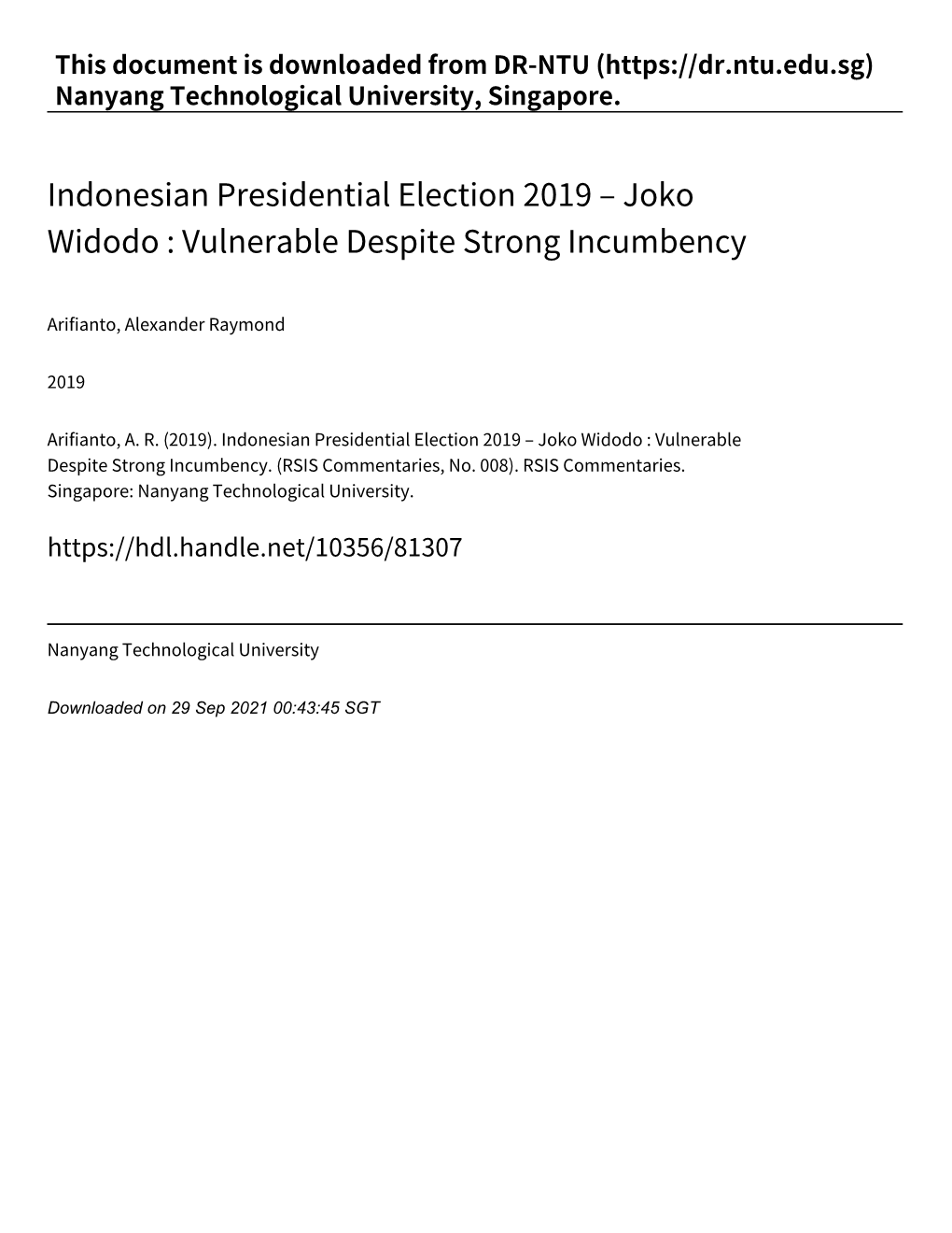 Indonesian Presidential Election 2019 – Joko Widodo : Vulnerable Despite Strong Incumbency