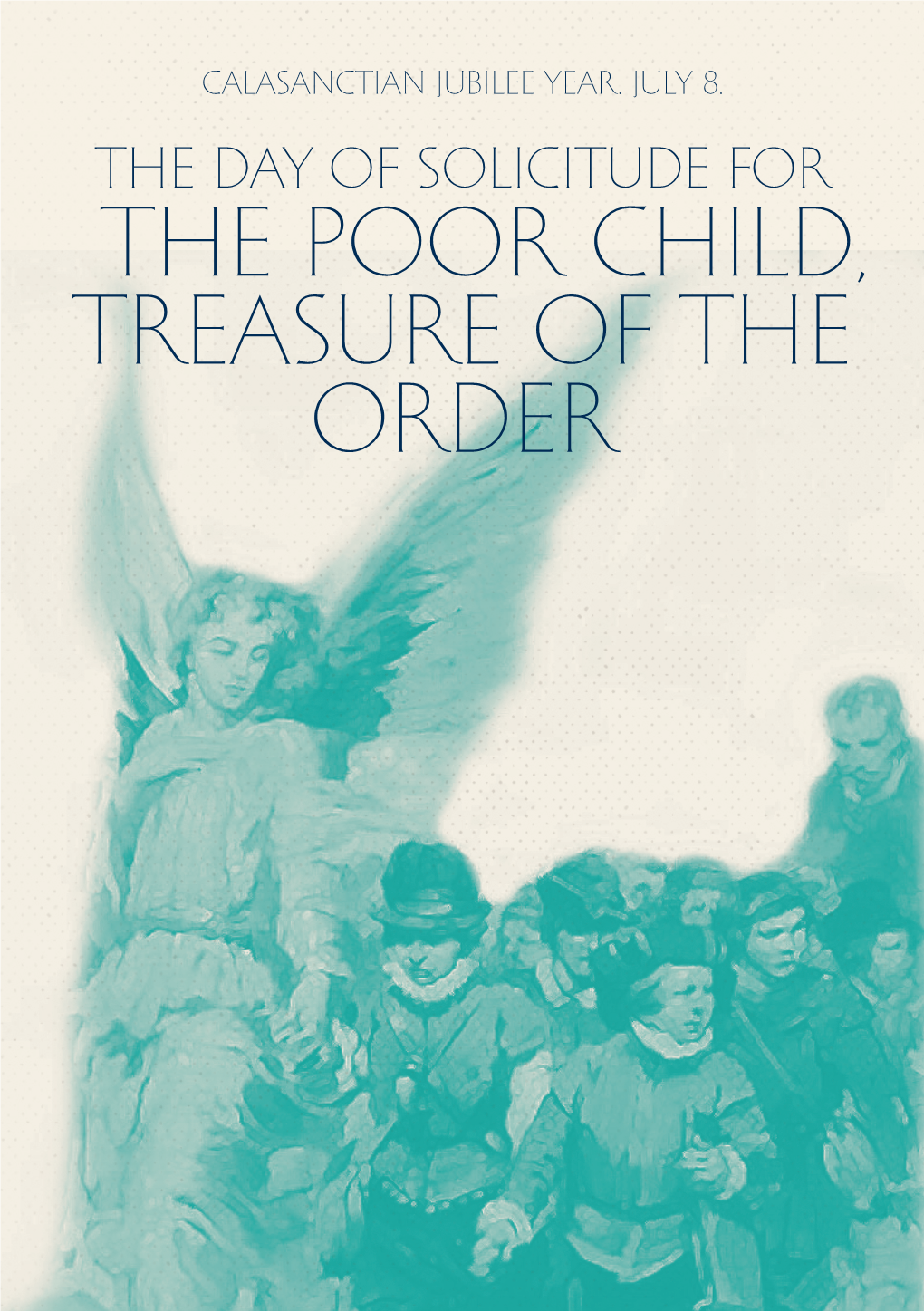 The Poor Child, Treasure of the Order