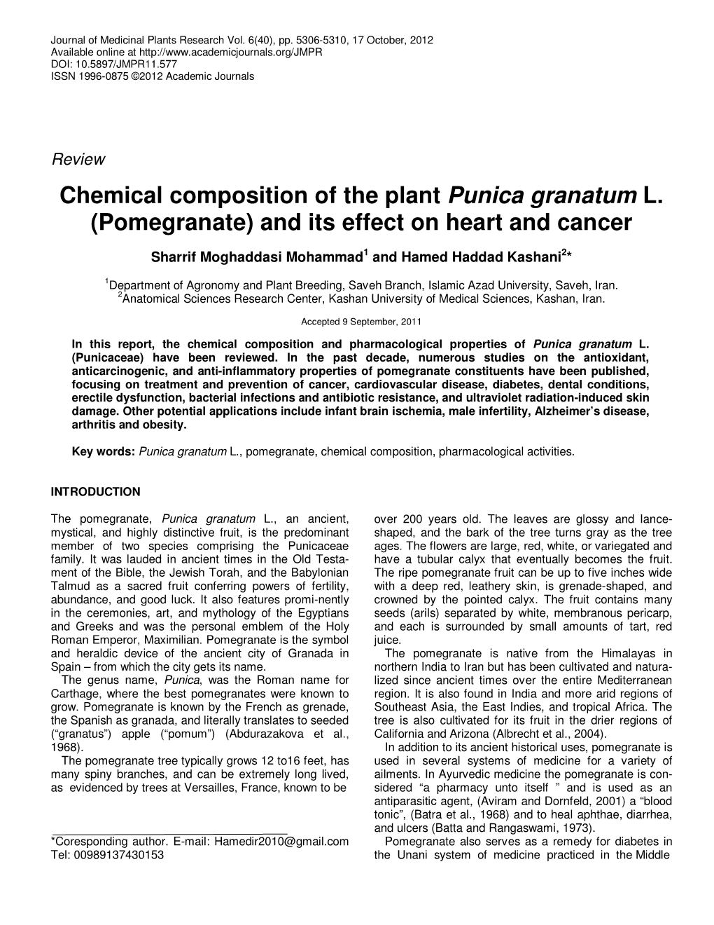 Chemical Composition of the Plant Punica Granatum L. (Pomegranate) and Its Effect on Heart and Cancer