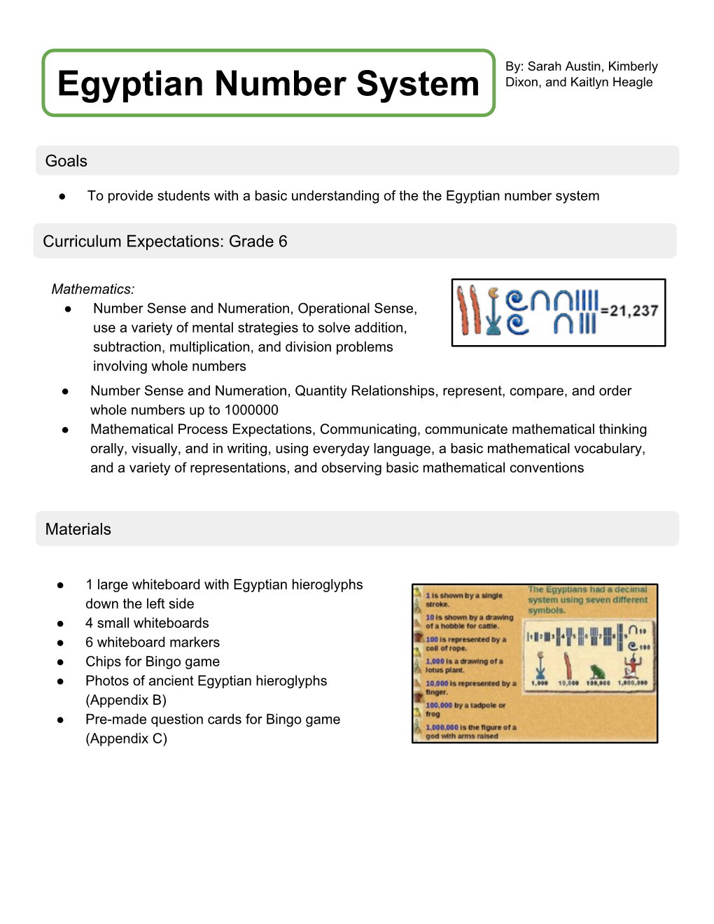 Egyptian Number System Dixon, and Kaitlyn Heagle