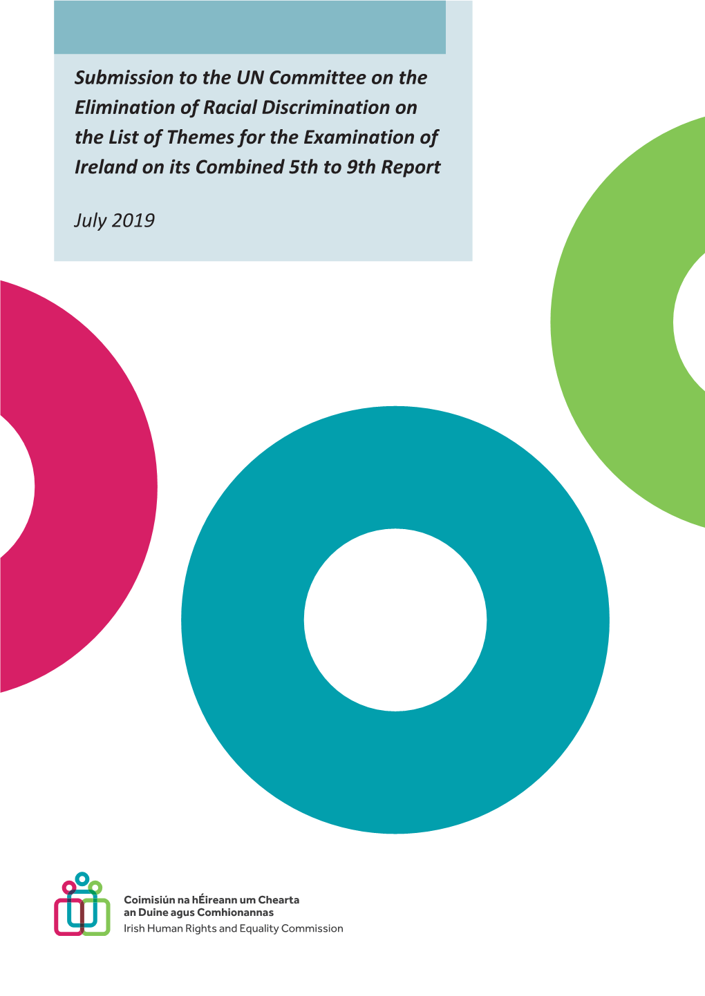 Submission to the UN Committee on the Elimination of Racial Discrimination on the List of Themes for the Examination of Ireland on Its Combined 5Th to 9Th Report