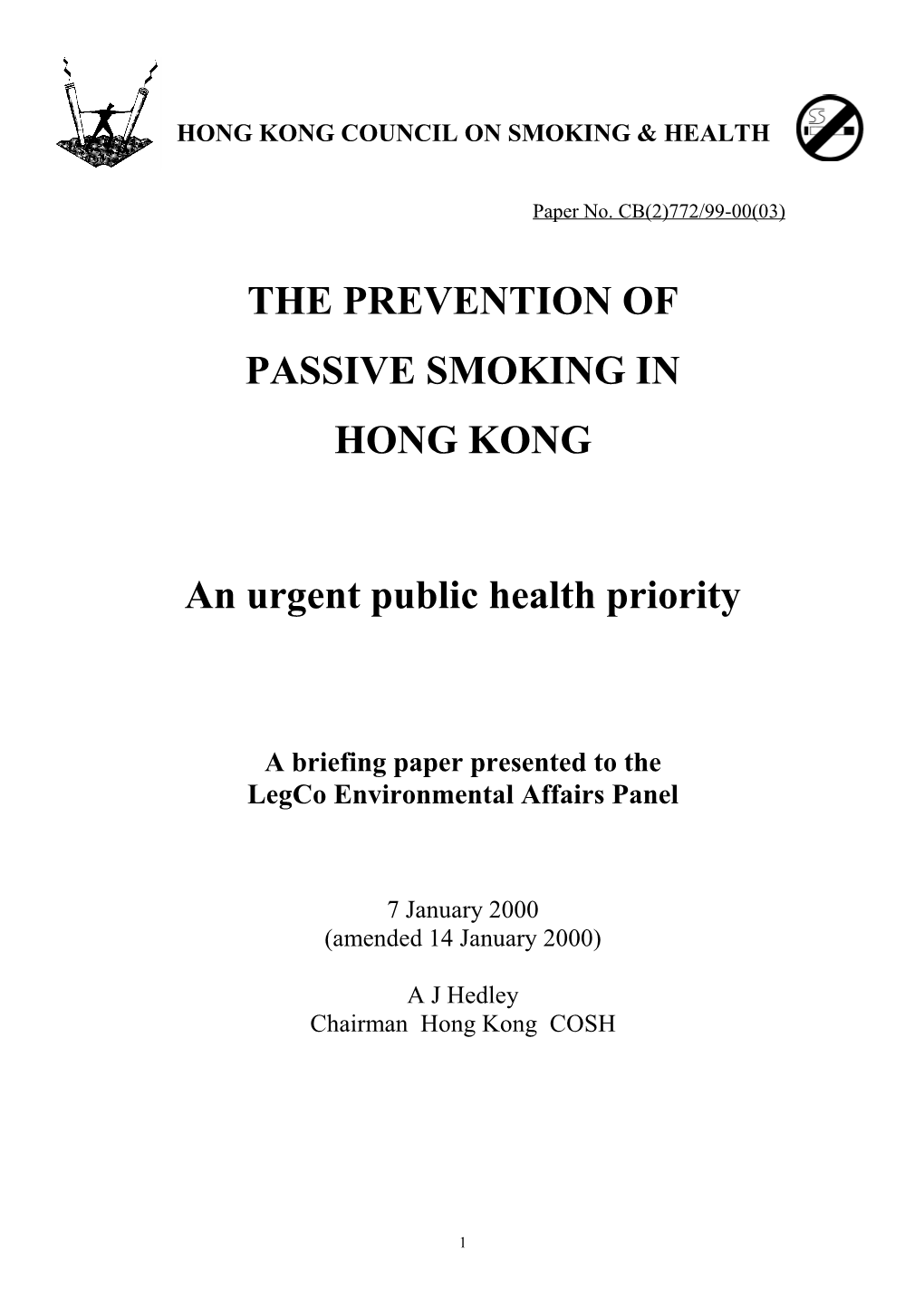 THE PREVENTION of PASSIVE SMOKING in HONG KONG An