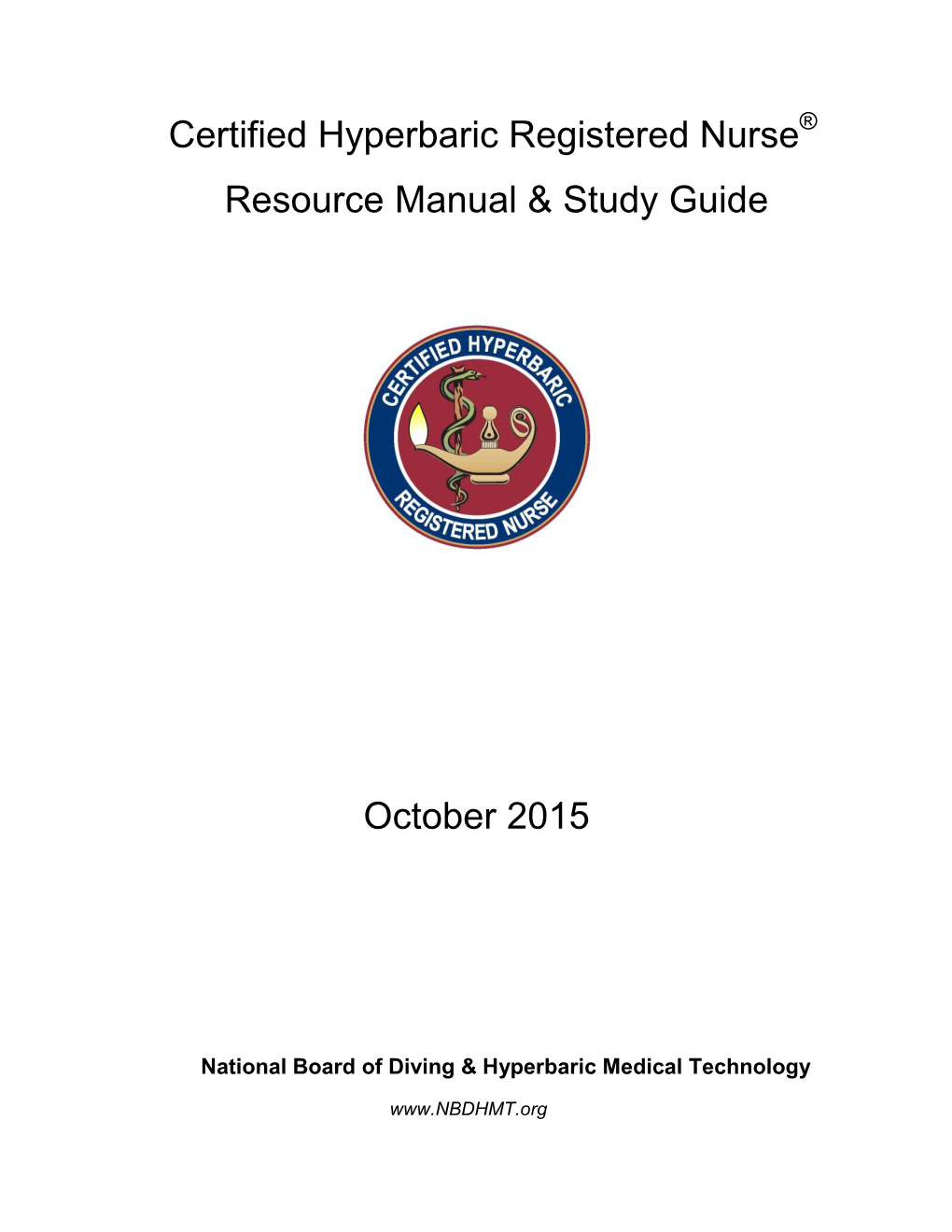 Certified Hyperbaric Registered Nurse Resource Manual & Study Guide