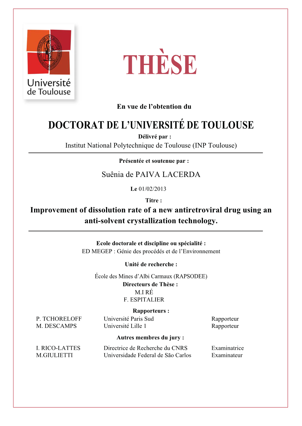 Improvement of Dissolution Rate of a New Antiretroviral Drug Using an Anti-Solvent Crystallization Technology