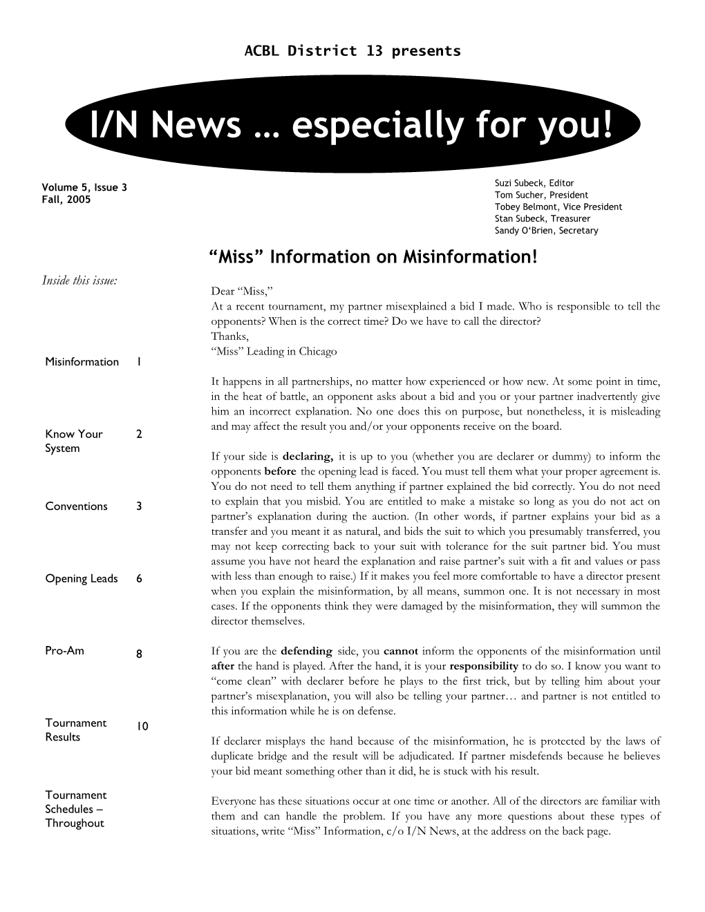 I/N News … Especially for You!