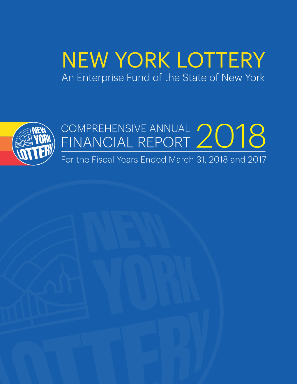 NY Lottery Comprehensive Annual Financial Report