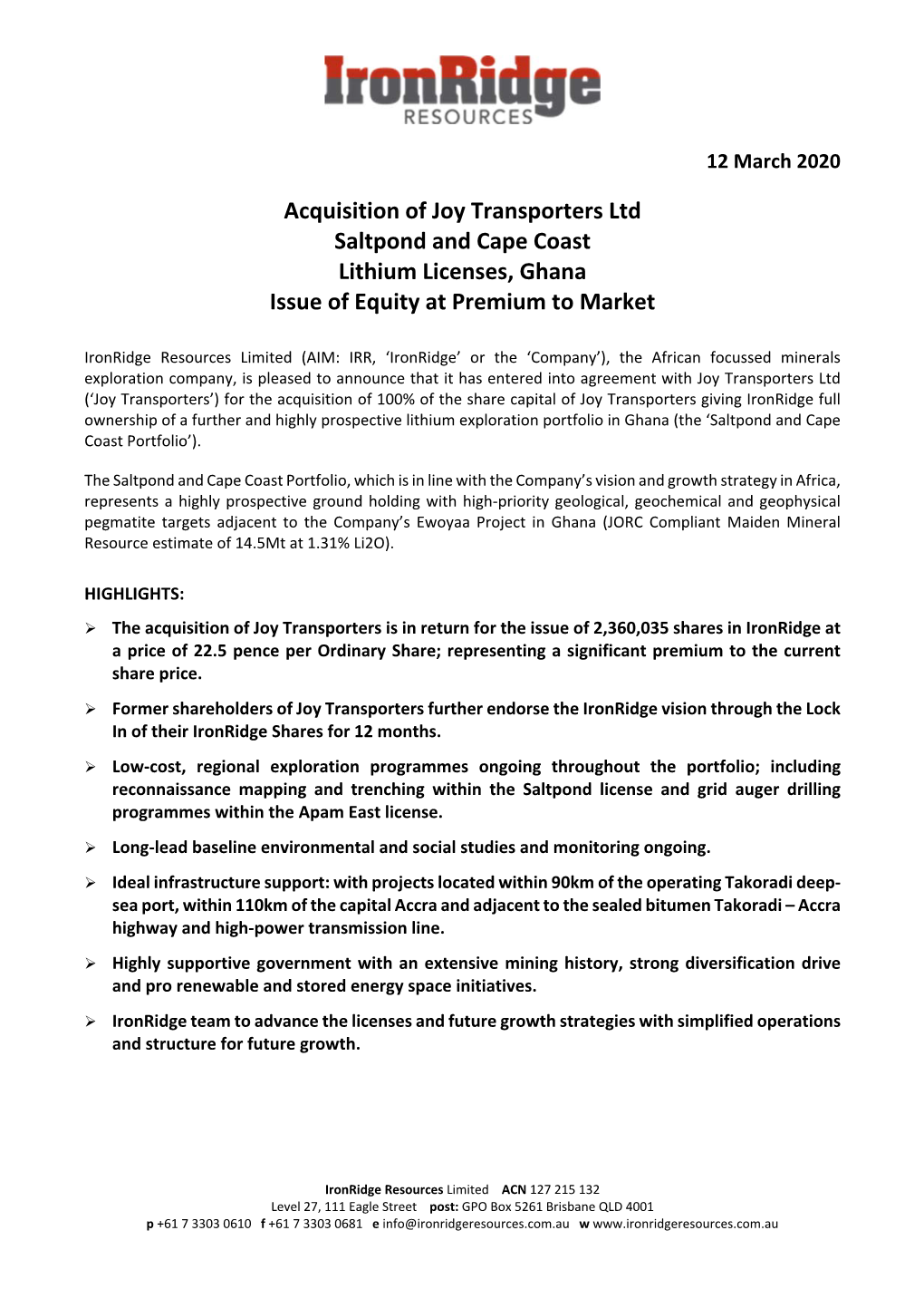 Acquisition of Joy Transporters Ltd Saltpond and Cape Coast Lithium Licenses, Ghana Issue of Equity at Premium to Market