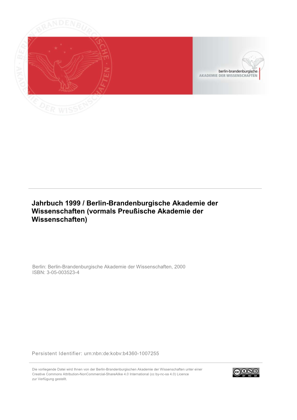 Jahrbuch 1999 / Berlin-Brandenburgische Akademie Der Wissenschaften (Vormals Preußische Akademie Der Wissenschaften)