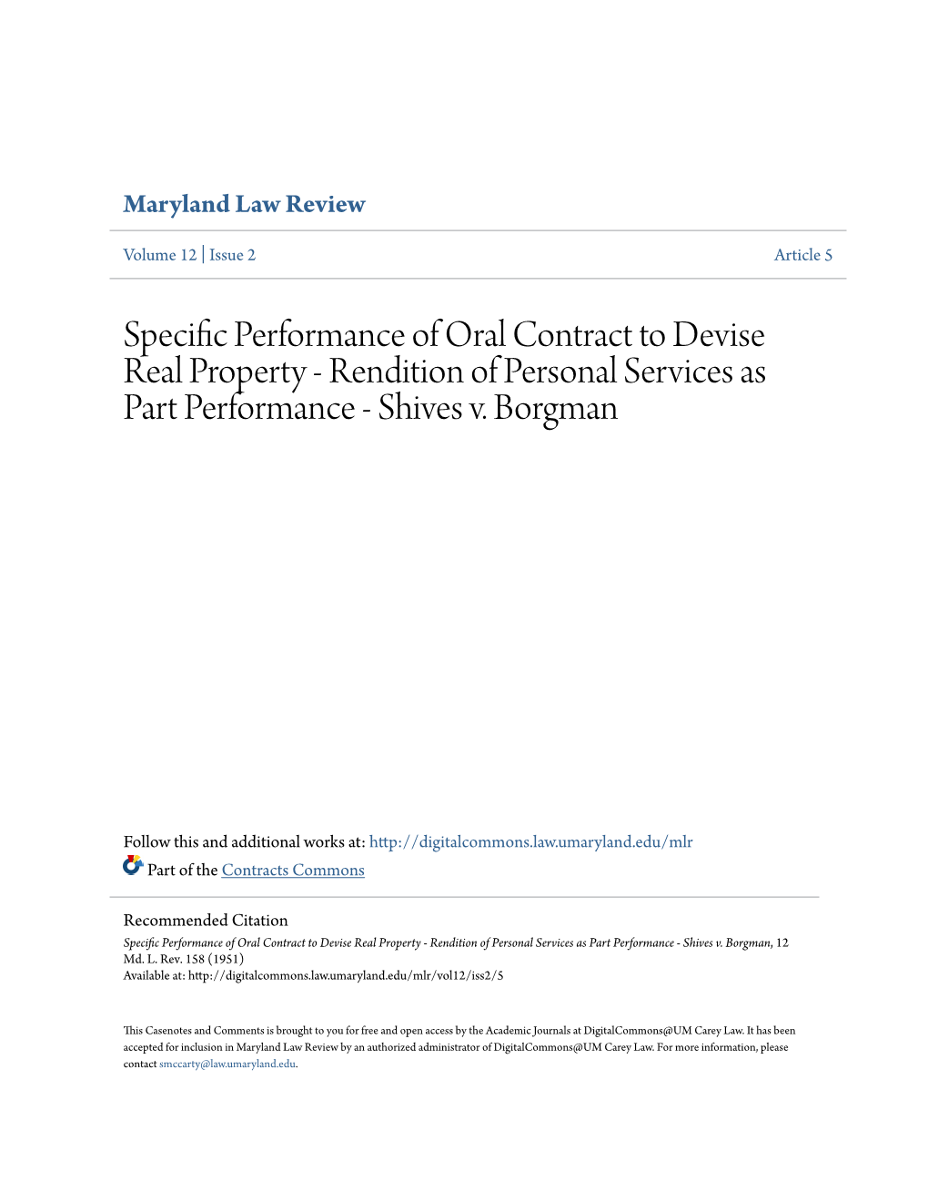 SPECIFIC PERFORMANCE of ORAL CONTRACT to DEVISE REAL PROPERTY - RENDITION of PERSONAL SERVICES AS PART PERFORMANCE Shives V