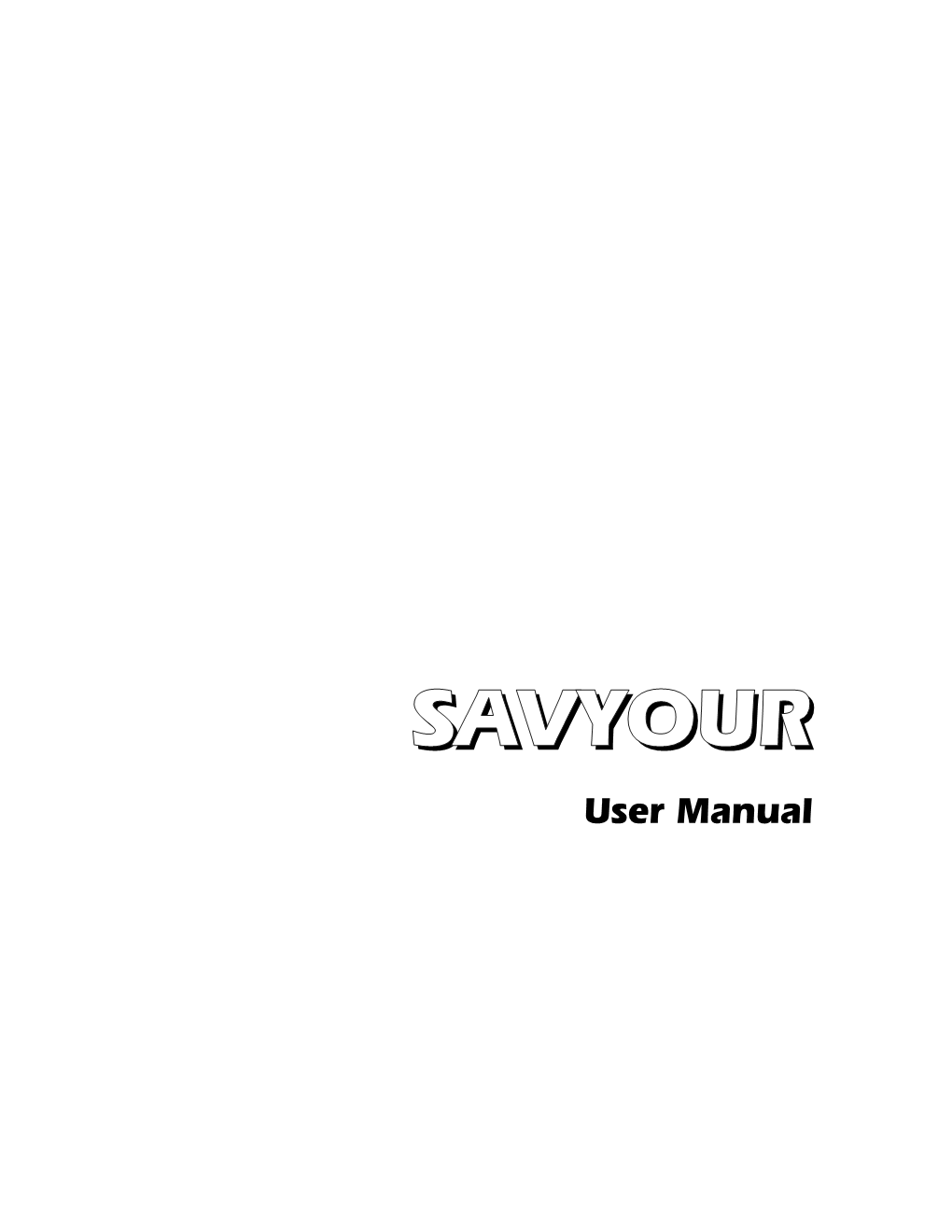 SAVYOUR User Manual SAVYOUR