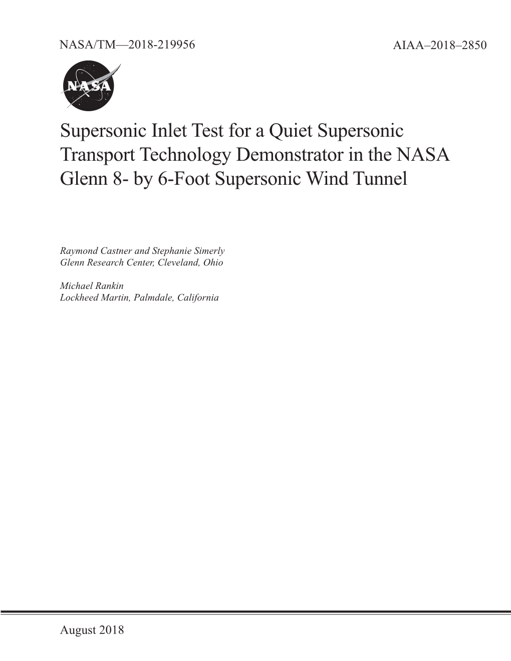 Supersonic Inlet Test for a Quiet Supersonic Transport Technology Demonstrator in the NASA Glenn 8- by 6-Foot Supersonic Wind Tunnel