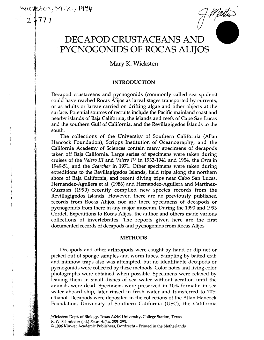 DECAPOD CRUSTACEANS and PYCNOGONIDS of ROCAS ALIJOS Mary K