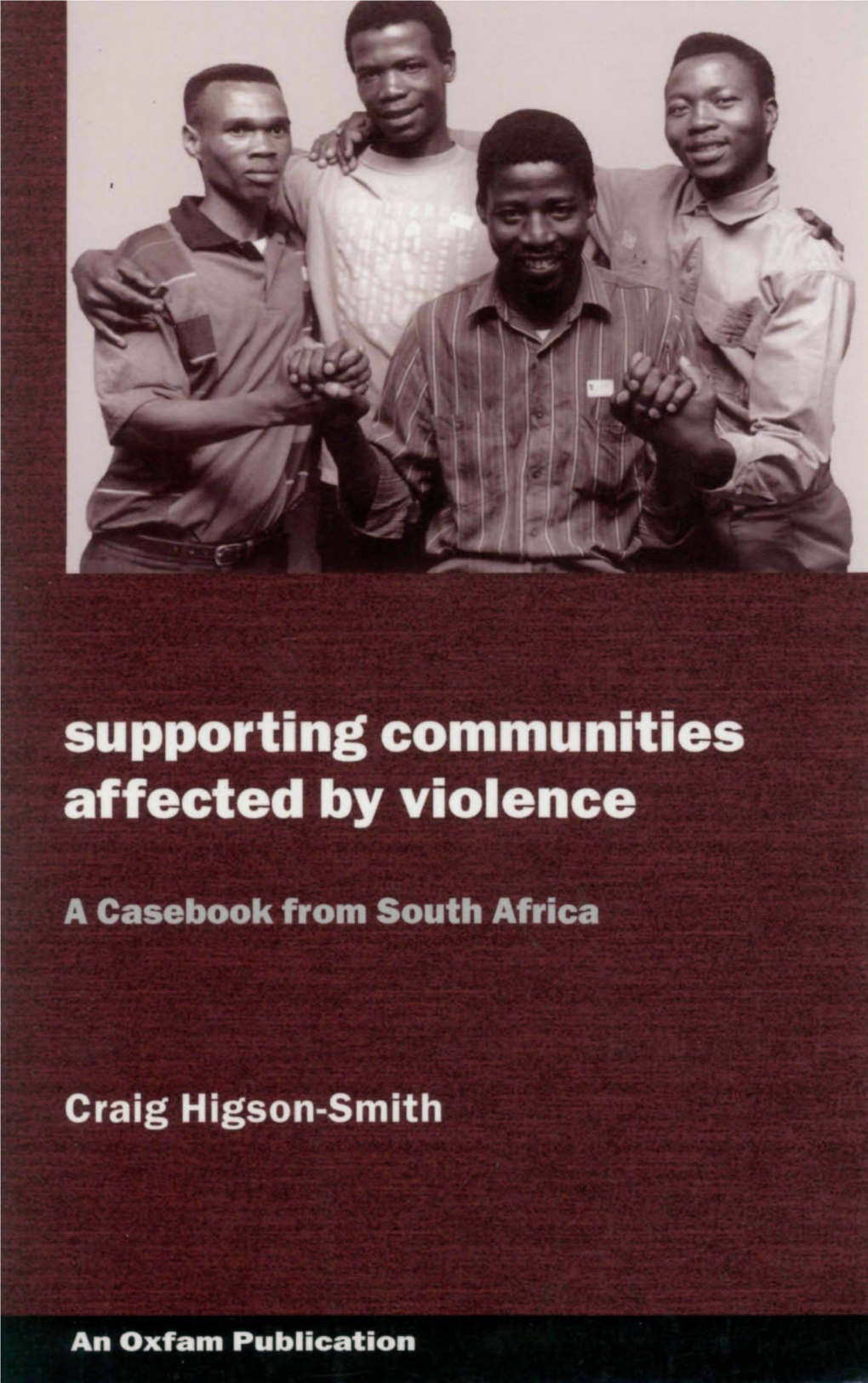 Supporting Communities Affected by Violence: a Casebook from South