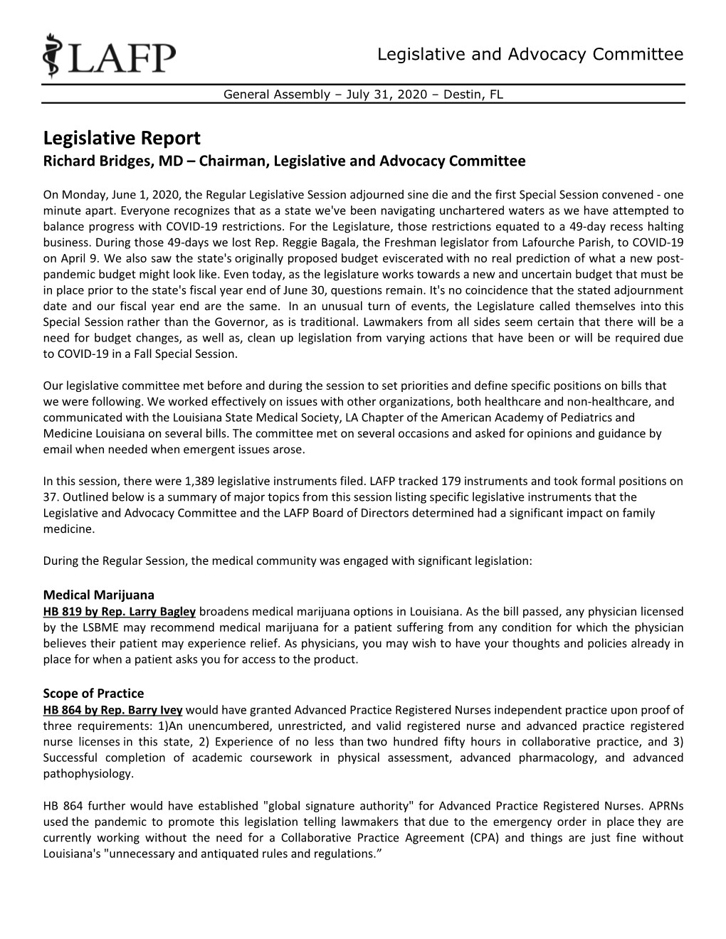 Legislative Report Richard Bridges, MD – Chairman, Legislative and Advocacy Committee