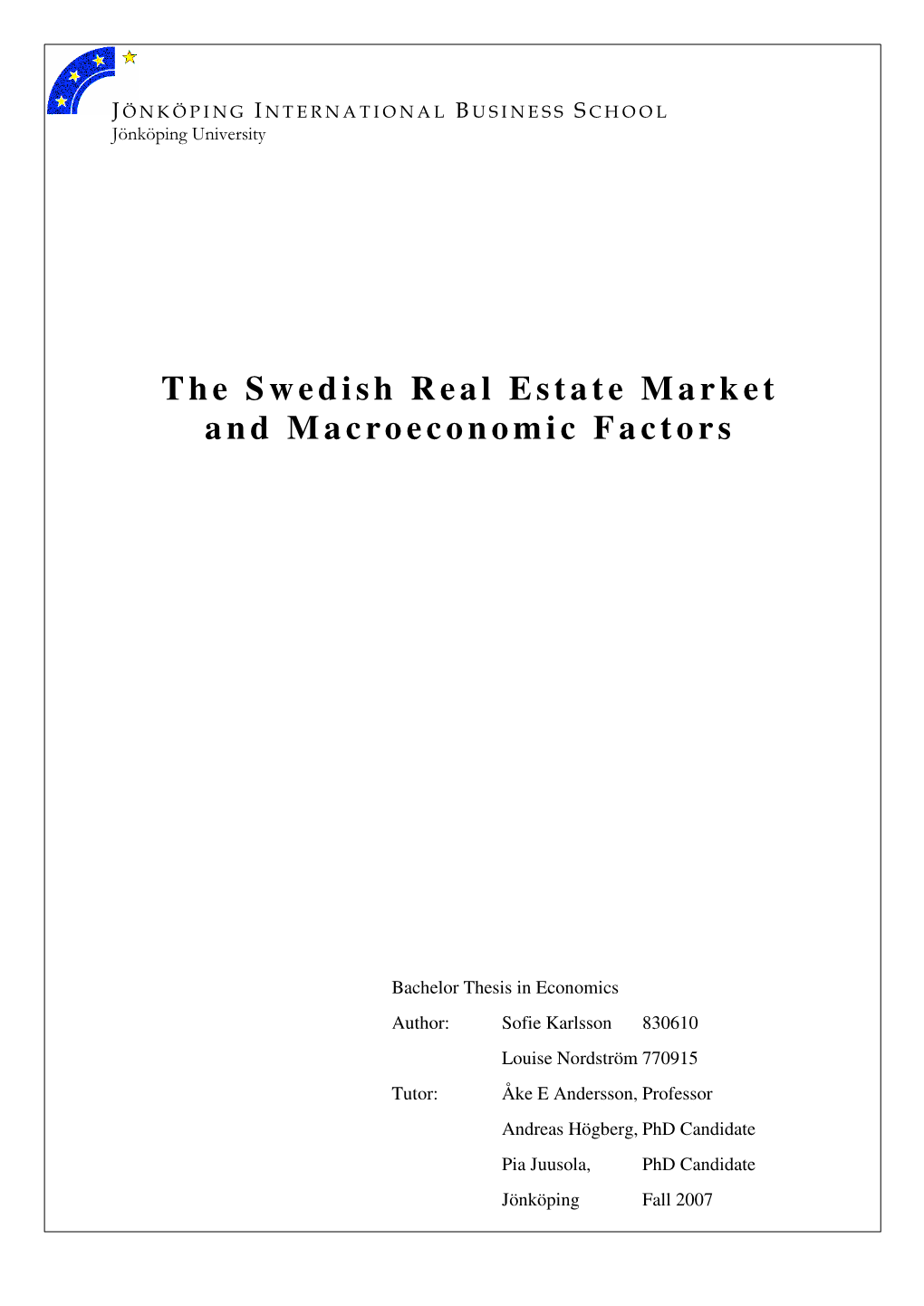 The Swedish Real Estate Market and Macroeconomic Factors