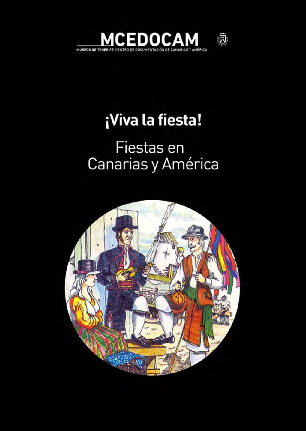 Fiestas En Canarias Y América