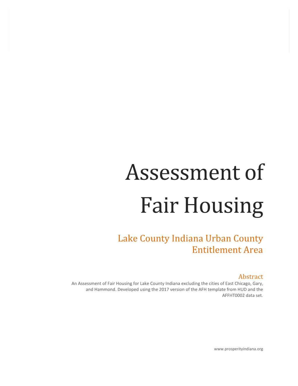 Assessment of Fair Housing for Lake County Indiana Excluding the Cities of East Chicago, Gary, and Hammond