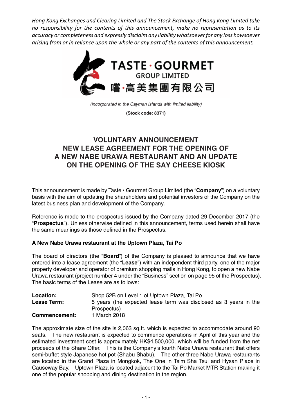 Voluntary Announcement New Lease Agreement for the Opening of a New Nabe Urawa Restaurant and an Update on the Opening of the Say Cheese Kiosk